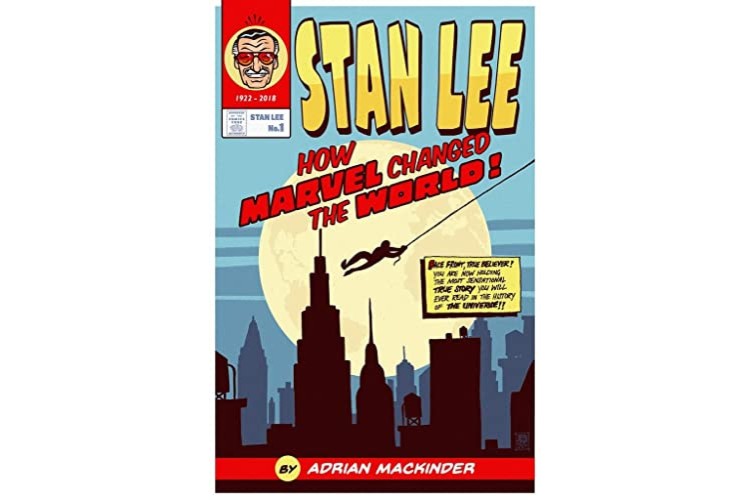 Stan Lee: How Marvel Changed The World